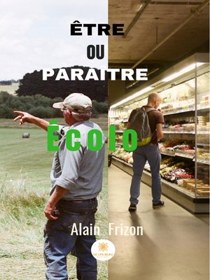 cover image of Etre ou paraître « Ecolo »